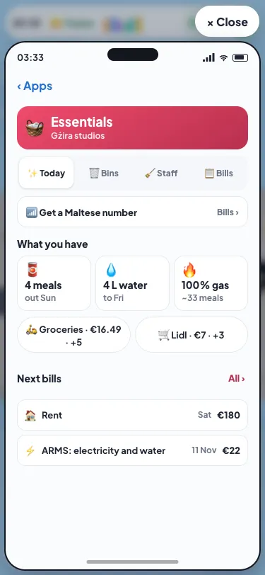 Essentials' Today tab in a Gżira studio: 4 meals in the fridge, 4 litres of water, 100% gas, a Wolt groceries top-up, and the next bills: rent on Saturday and the ARMS bill