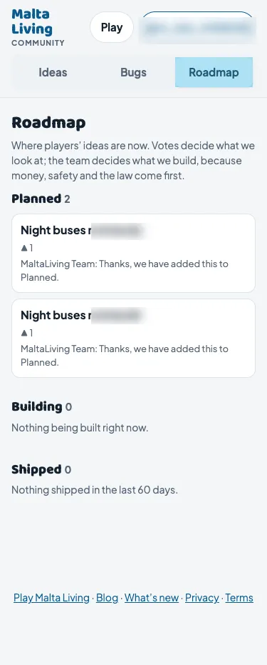 The Malta Living community's Roadmap on a phone: two Planned ideas with one vote each and the MaltaLiving Team's reply, then Building and Shipped, both empty for now